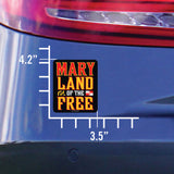 MaryLand of the Free, Die Cut Sticker