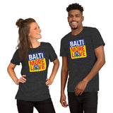 BaltiMore to Love, Short-Sleeve Unisex T-Shirt